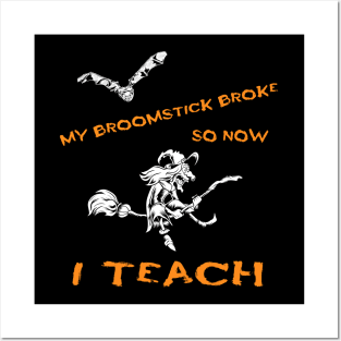 Sarcastic Halloween Teacher Witch Costume Posters and Art